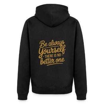 Always be yourself there is no better - Unisex Premium Organic Zip Hoodie - black - Back - Nico (187cm)