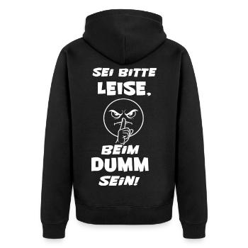 Sei Bitte Leise (Weisse Schrift) - Unisex Premium Bio Zip Hoodie - Schwarz - Hinten - Nico (187cm)