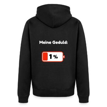 Meine Geduld: 1% - Lustiges Niedrig Batterie - Unisex Premium Bio Zip Hoodie - Schwarz - Hinten - Nico (187cm)