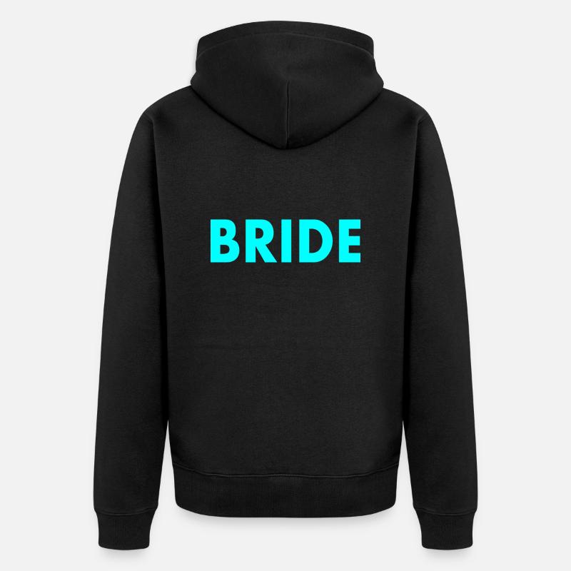 Bride - Unisex Premium Bio Zip Hoodie - Schwarz