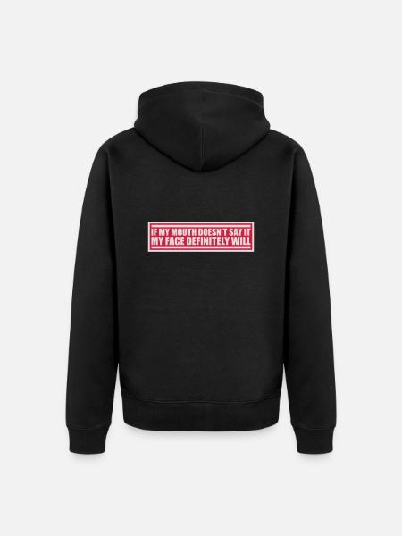 my face definitely will - Unisex Premium Bio Zip Hoodie - Schwarz