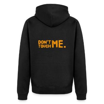 DON´T TOUCH ME. Cool & New T-Shirt. MAXIMUM DESIGN - Unisex Premium Organic Zip Hoodie - black - Back - Nico (187cm)
