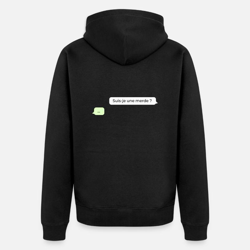 Suis je une merde ? - Veste à capuche bio Premium Unisexe - noir