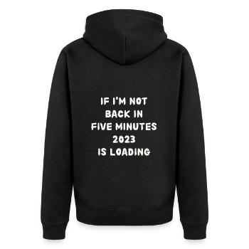 If i'm not back in five minutes just wait longer - Unisex Premium Bio Zip Hoodie - Schwarz - Hinten - Nico (187cm)