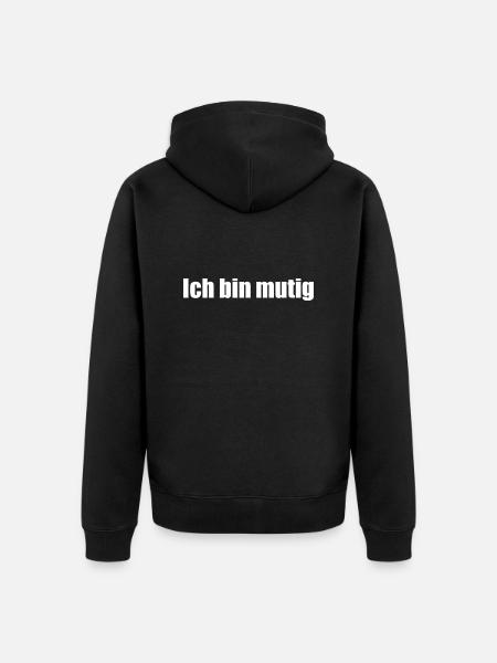 Ich bin mutig - Unisex Premium Bio Zip Hoodie - Schwarz