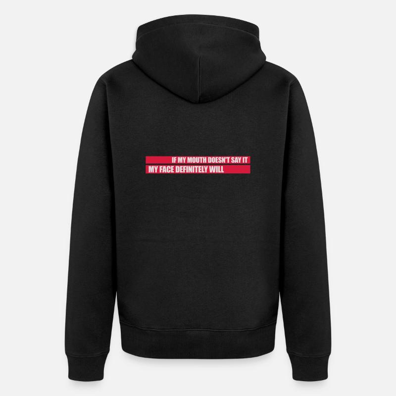 my face definitely will - Unisex Premium Organic Zip Hoodie - black