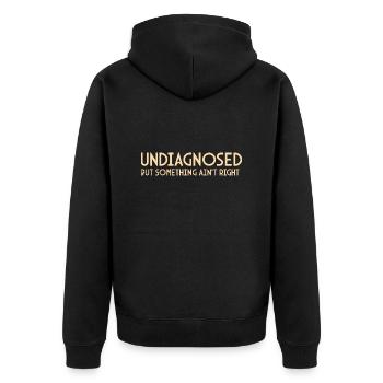 Nicht diagnostiziert, aber etwas stimmt nicht Psychische Gesundheit - Unisex Premium Bio Zip Hoodie - Schwarz - Hinten - Nico (187cm)