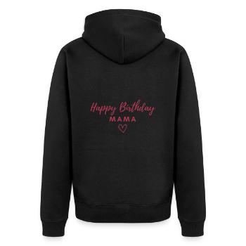 Happy Birthday Mama Lieblingsmensch Geburtstag - Unisex Premium Bio Zip Hoodie - Schwarz - Hinten - Nico (187cm)