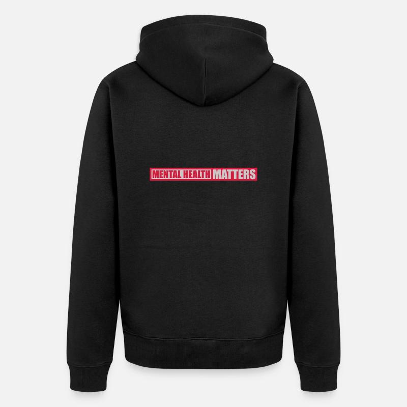 la santé mentale compte citation - Veste à capuche bio Premium Unisexe - noir