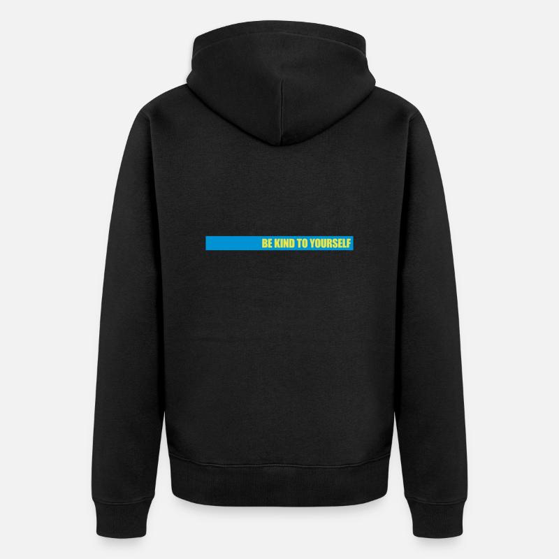 soyez gentil avec vous-même - Veste à capuche bio Premium Unisexe - noir