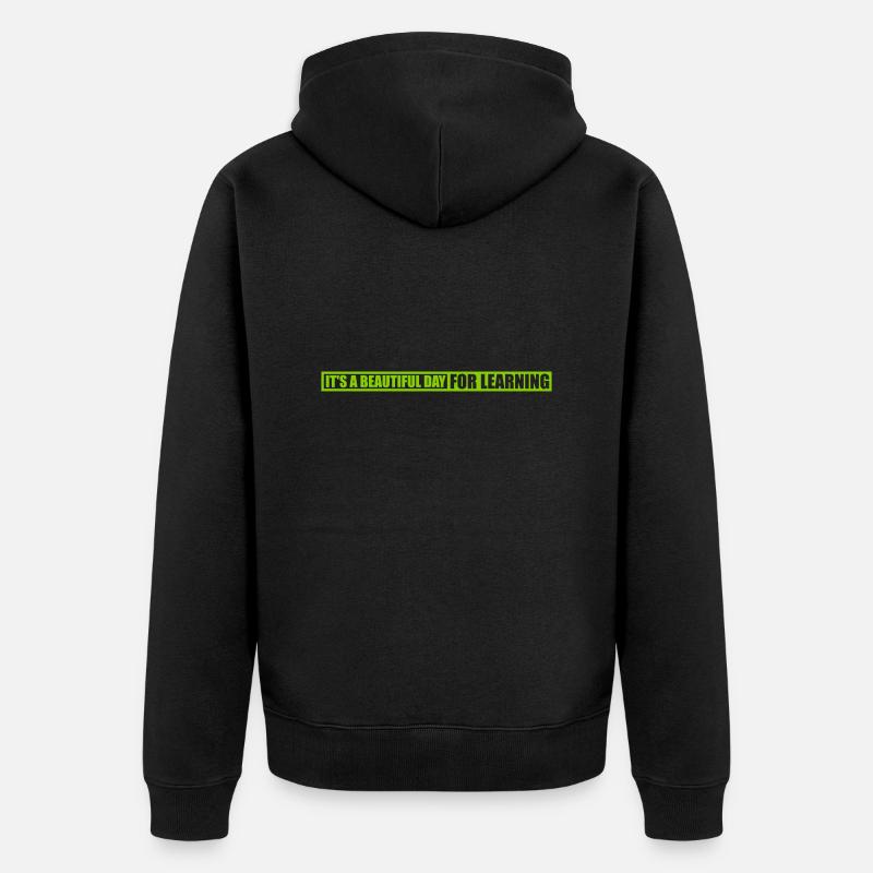 belle journée pour apprendre - Veste à capuche bio Premium Unisexe - noir