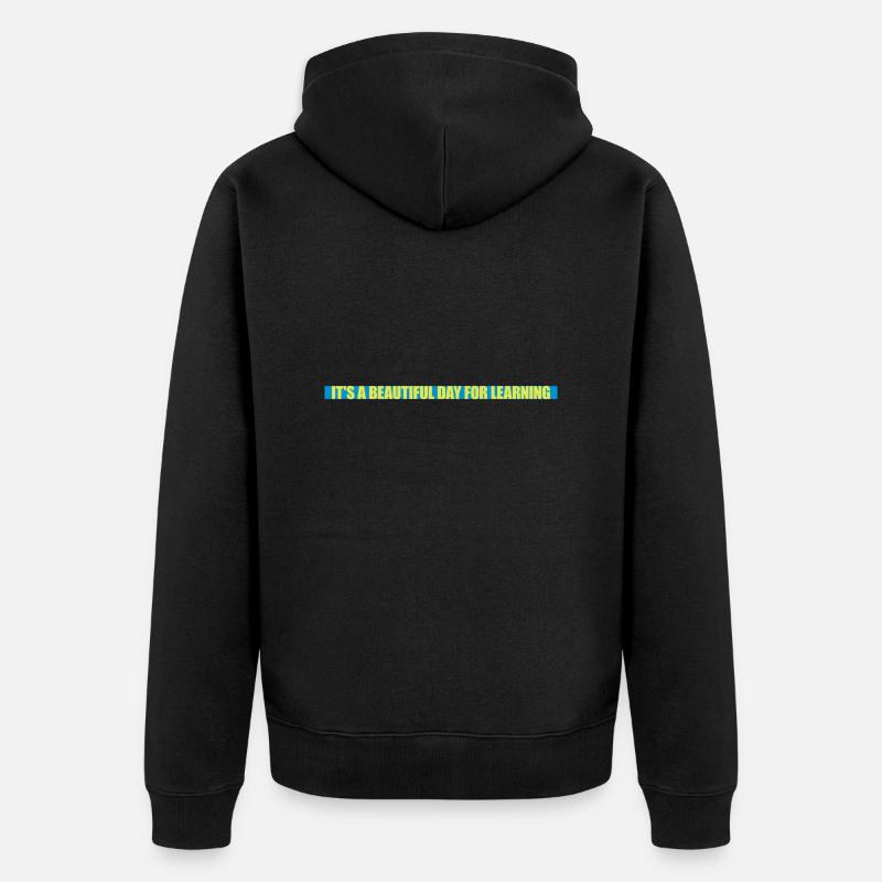 belle journée pour apprendre - Veste à capuche bio Premium Unisexe - noir