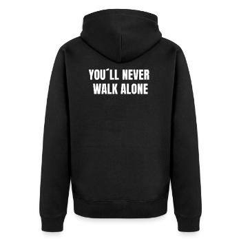 you´ll never walk alone - Spruch Stadion Fan Ultra - Unisex Premium Bio Zip Hoodie - Schwarz - Hinten - Nico (187cm)