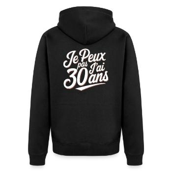 Je peux pas j'ai 30 ans - Veste à capuche bio Premium Unisexe - noir - Dos - Nico (187cm)