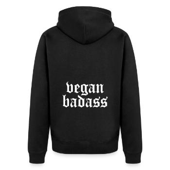 Vegan Badass - VeganerIn Spruch Geschenkidee - Unisex Premium Bio Zip Hoodie - Schwarz - Hinten - Nico (187cm)