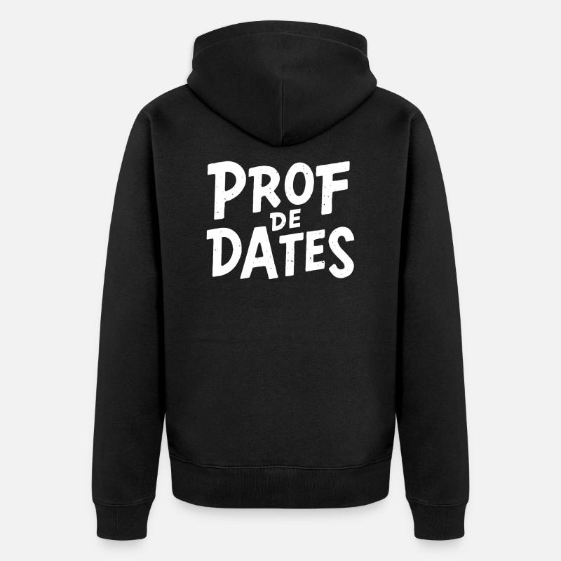 Prof de dates - Veste à capuche bio Premium Unisexe - noir