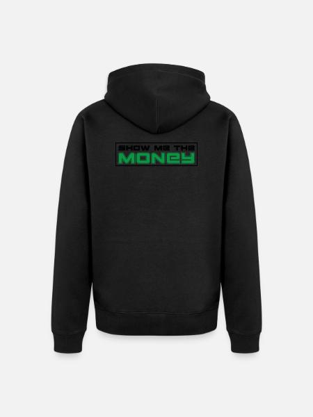 SHOW ME THE MONEY - Unisex Premium Organic Zip Hoodie - black