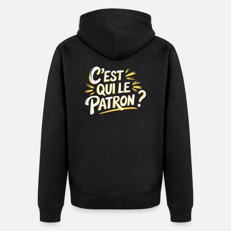 C'est qui le patron ? - Veste à capuche bio Premium Unisexe - noir