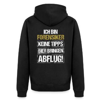 I'm a forensic scientist - bring beer and take off - Unisex Premium Organic Zip Hoodie - black - Back - Nico (187cm)