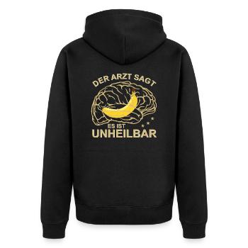 Banana - Banane Der Arzt sagt es ist unheilbar - Unisex Premium Bio Zip Hoodie - Schwarz - Hinten - Nico (187cm)