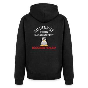 Du Denkst Ich Bin Klein Lieb Und Nett - Unisex Premium Bio Zip Hoodie - Schwarz - Hinten - Nico (187cm)