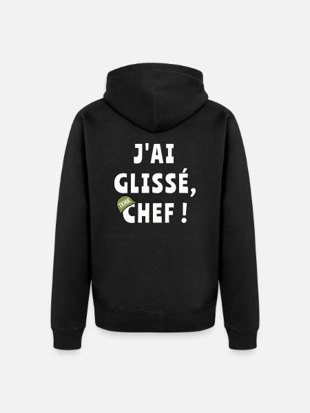 J’ai glissé chef - Veste à capuche bio Premium Unisexe - noir