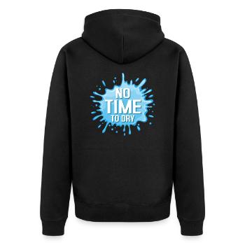 No Time To Dry Water Fun Summer Squirt Gun - Unisex Premium Organic Zip Hoodie - black - Back - Nico (187cm)