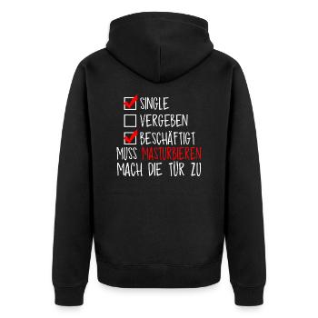 Single, muss masturbieren - Unisex Premium Bio Zip Hoodie - Schwarz - Hinten - Nico (187cm)