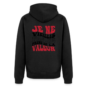 Je ne vieillis pas je prend de la valeur - Veste à capuche bio Premium Unisexe - noir - Dos - Nico (187cm)