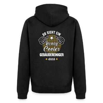 So Sieht Ein Richtig Cooler Gebäudereiniger aus - Unisex Premium Bio Zip Hoodie - Schwarz - Hinten - Nico (187cm)