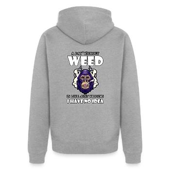 A Day Without Weed Is Like Cannabis Weed Smoking - Unisex Premium Organic Zip Hoodie - heather grey - Back - Nico (187cm)