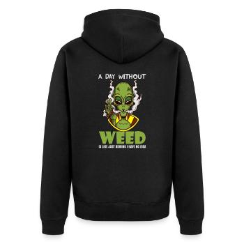 A Day Without Weed Is Like Cannabis Weed Smoking - Unisex Premium Organic Zip Hoodie - black - Back - Nico (187cm)