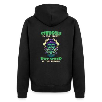 Struggle Is The Enemy But Weed Is The Remedy - Unisex Premium Organic Zip Hoodie - black - Back - Nico (187cm)