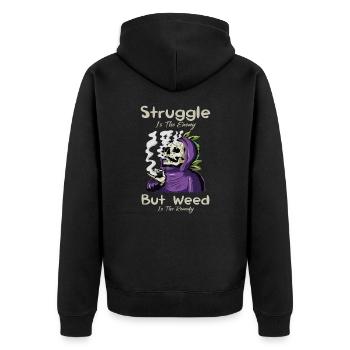 Struggle Is The Enemy But Weed Is The Remedy - Unisex Premium Bio Zip Hoodie - Schwarz - Hinten - Nico (187cm)