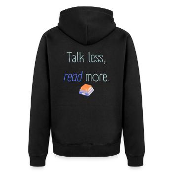 Talk less read more - Unisex Premium Organic Zip Hoodie - black - Back - Nico (187cm)