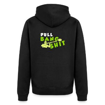 Pull Bang Shit Skeet Shooting Shooter - Unisex Premium Organic Zip Hoodie - black - Back - Nico (187cm)