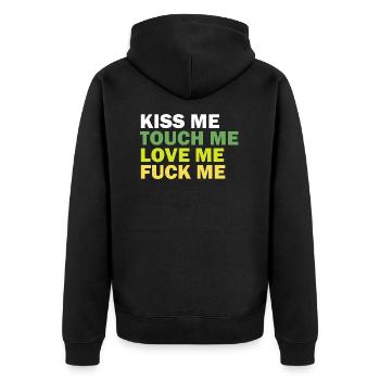 Kiss me Touch me Love me Fuck me Rock me - Unisex Premium Bio Zip Hoodie - Schwarz - Hinten - Nico (187cm)