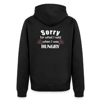 Sorry for what I said when I was hungry - Unisex Premium Organic Zip Hoodie - black - Back - Nico (187cm)