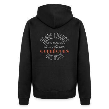 Bonne chance pour trouver de meilleurs collègues - Veste à capuche bio Premium Unisexe - noir - Dos - Nico (187cm)