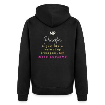 Np Nurse Practitioner Preceptor Thank You gifts - Unisex Premium Organic Zip Hoodie - black - Back - Nico (187cm)