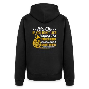 It's Ok If You Don't Like Playing The French Horn - Unisex Premium Bio Zip Hoodie - Schwarz - Hinten - Nico (187cm)