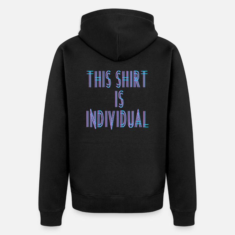 Individuelles Design Fun Spruch - Unisex Premium Bio Zip Hoodie - Schwarz