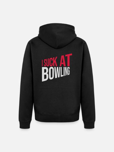 I suck at bowling - Unisex Premium Organic Zip Hoodie - black