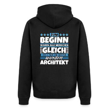Zum Beginn gleich die besten wurden Architekt - Unisex Premium Bio Zip Hoodie - Schwarz - Hinten - Nico (187cm)