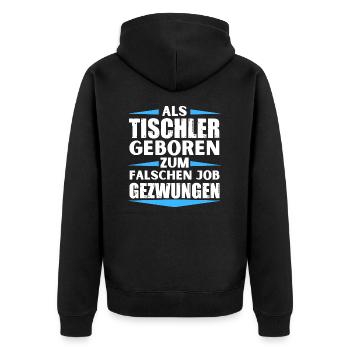 Carpenter landed in the wrong job - Unisex Premium Organic Zip Hoodie - black - Back - Nico (187cm)