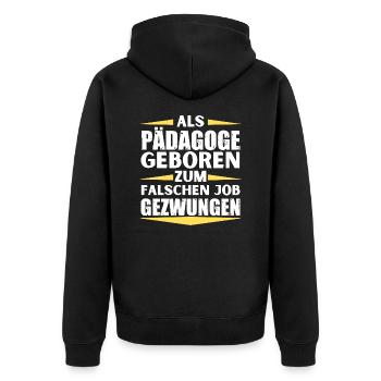 Pädagoge im falschen Job gelandet - Unisex Premium Bio Zip Hoodie - Schwarz - Hinten - Nico (187cm)