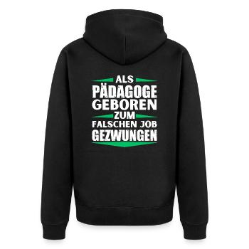 L’éducateur a décroché le mauvais emploi - Veste à capuche bio Premium Unisexe - noir - Dos - Nico (187cm)