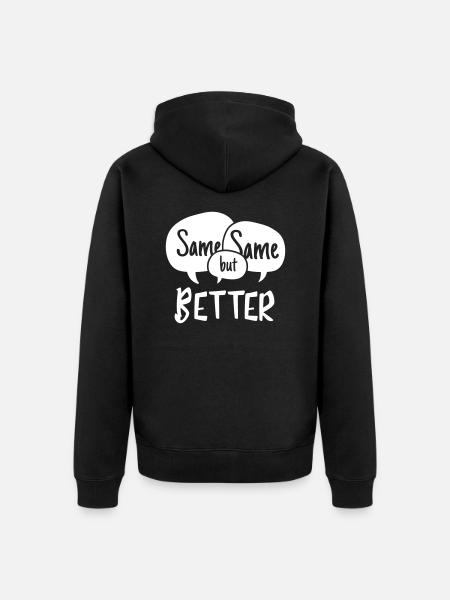 Same Same but Better - Unisex Premium Organic Zip Hoodie - black