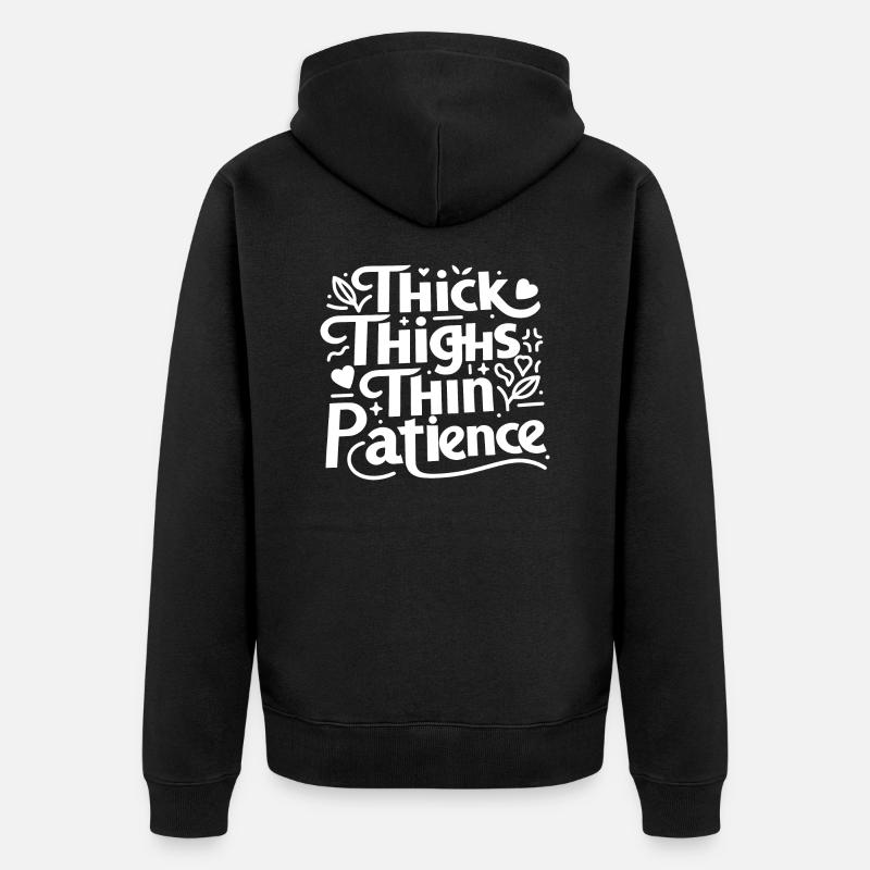 Cuisses épaisses Patience mince - Veste à capuche bio Premium Unisexe - noir