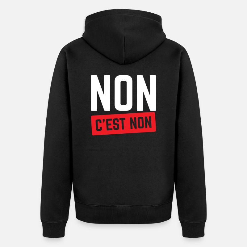 Non C'est Non. - Veste à capuche bio Premium Unisexe - noir